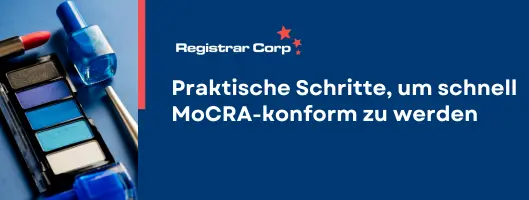 Praktische Schritte, um schnell MoCRA-konform zu werden