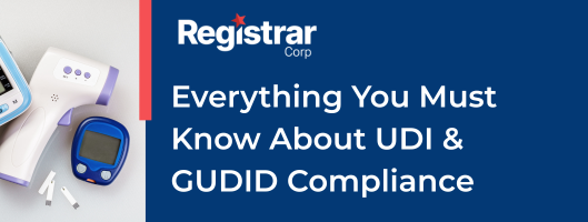 Everything You Must Know About UDI & GUDID Compliance
