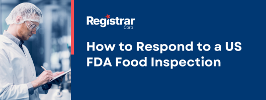 So reagieren Sie auf eine Lebensmittelinspektion der US-amerikanischen FDA