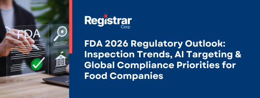 FDA 2026 Regulatorischer Ausblick: Inspektionstrends, KI-Targeting und globale Compliance-Prioritäten für Lebensmittelunternehmen
