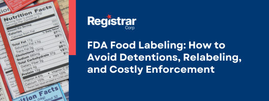 ฉลากอาหารของ FDA: วิธีการหลีกเลี่ยงการถูกกักขัง การติดฉลากใหม่ และการบังคับใช้ค่าใช้จ่ายสูง